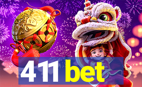 411 bet